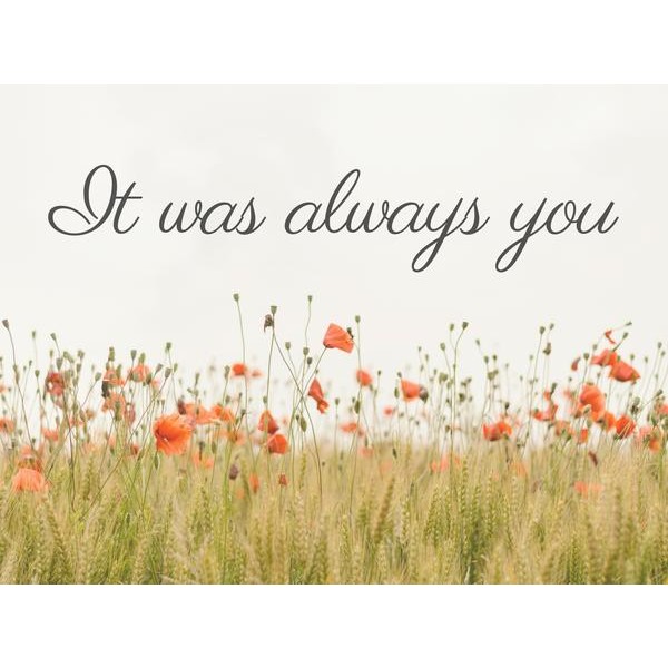 It Was Always You - DIY Diamond  Painting