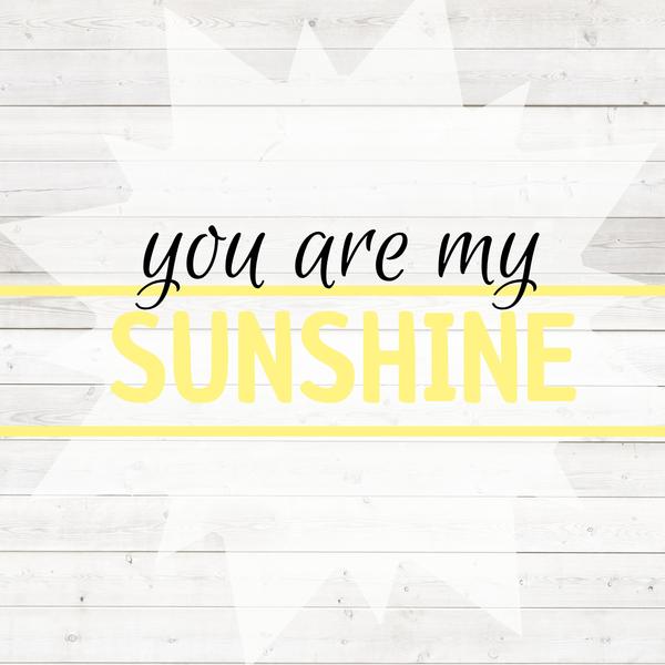 You Are My Sunshine - DIY Diamond  Painting