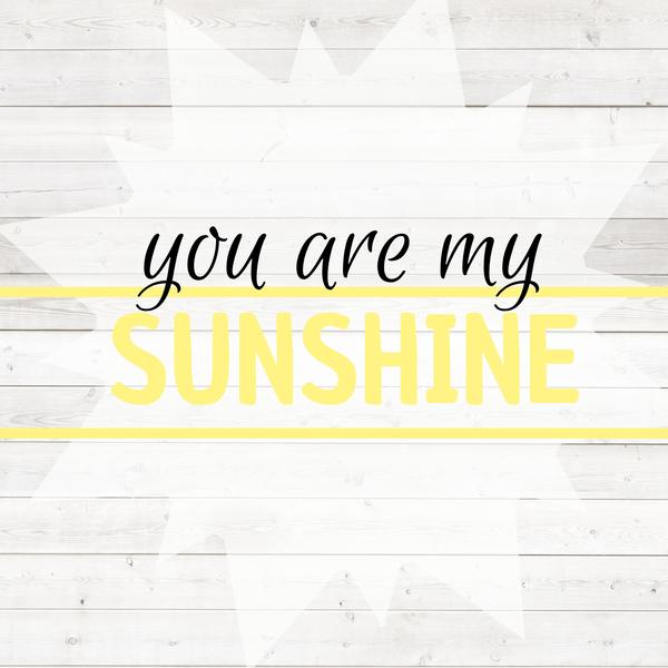 You Are My Sunshine - DIY Diamond  Painting