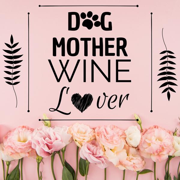 Dog Mother Wine Lover - DIY Diamond  Painting